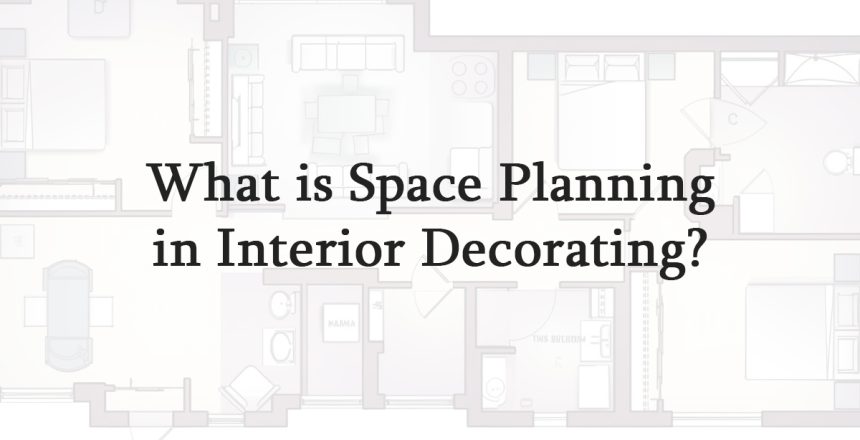 space-planning-interior-decorating space planning interior decorating